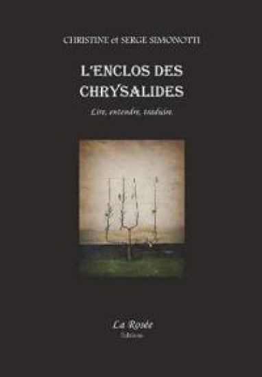 L'enclos des chrysalides