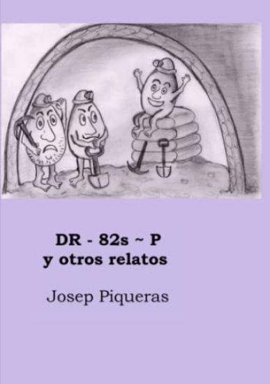 DR-82s~P Y Otros Relatos