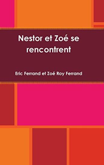 Nestor et Zoé se rencontrent