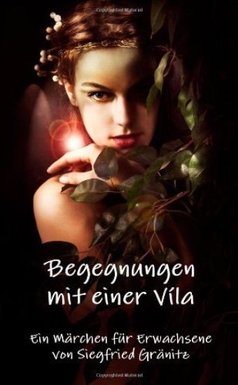 Begegnungen Mit Einer Vila