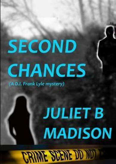 Second Chances (A DI Frank Lyle Mystery)