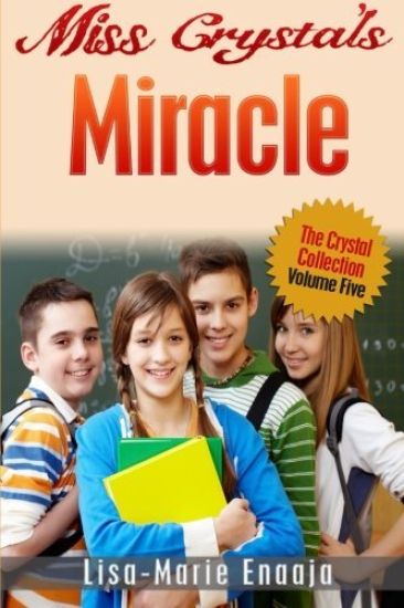 Miss Crystal's Miracle
