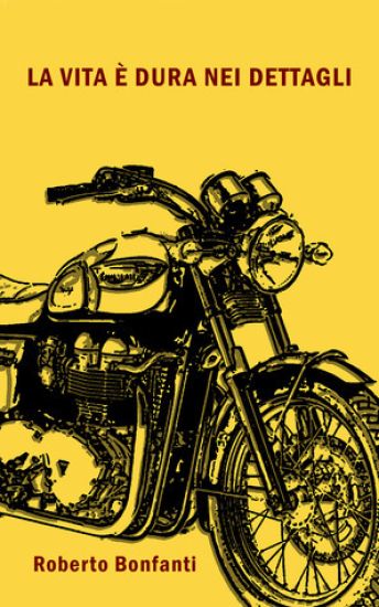La Vita e Dura Nei Dettagli