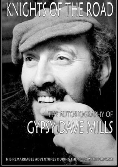 Knights of the Road: The Autobiography of Gypsy Dave Mills