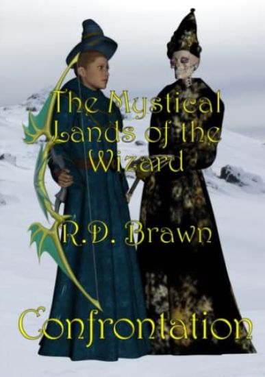 The Mystical Lands of the Wizard: Confrontation