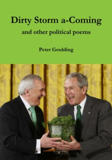 Dirty Storm a-Coming and other political poems