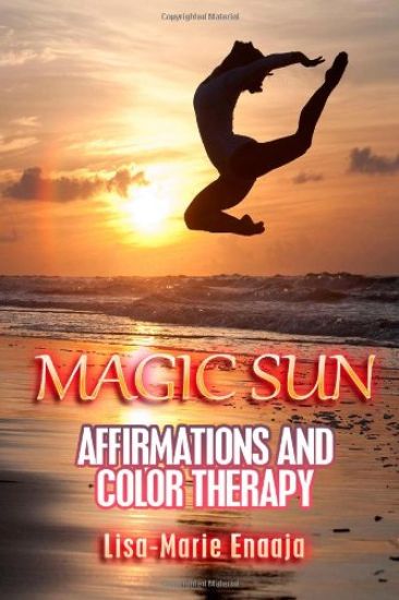 Magic Sun Affirmations and Colour Therapy