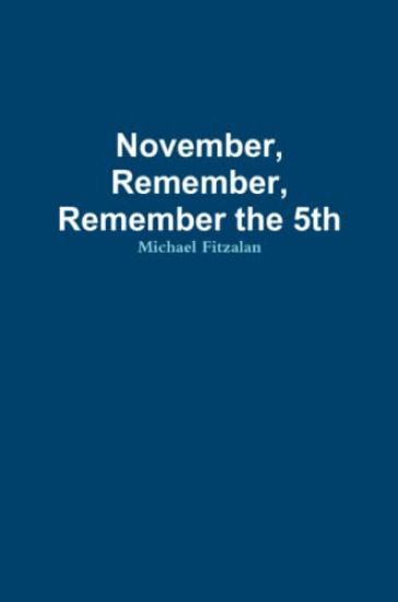 November, Remember, Remember the 5th