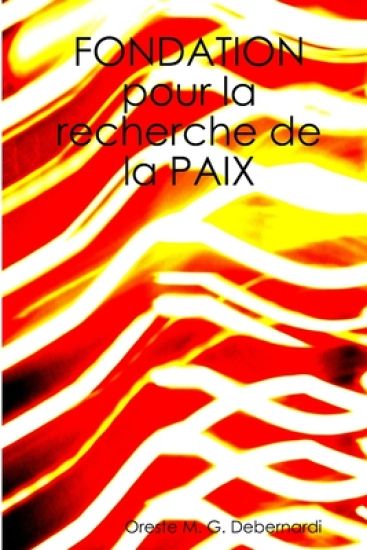 Fondation Pour La Recherche De La Paix