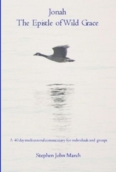 Jonah - the Epistle of Wild Grace