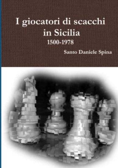 I giocatori di scacchi in Sicilia 1500-1978
