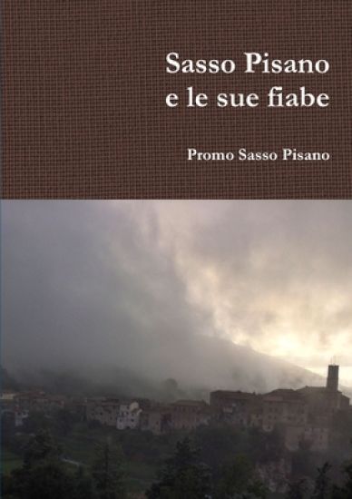 SASSO Pisano e Le Sue Fiabe