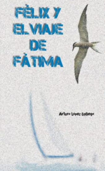 Félix y el viaje de Fátima