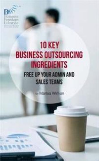 10 Key Business Outsourcing Ingredients