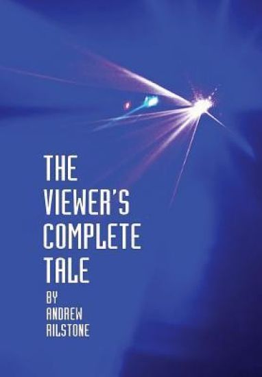 The Viewer's Complete Tale