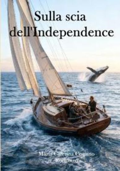 Sulla scia dell'Independence