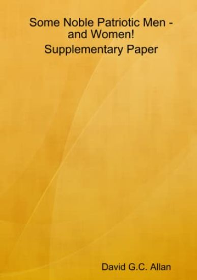 Supplement to Noble and Patriotic