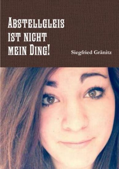 Abstellgleis Ist Nicht Mein Ding!