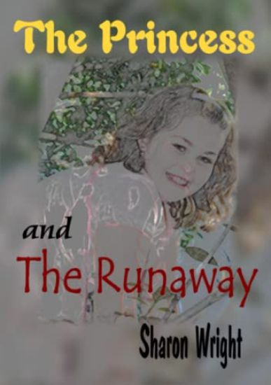 The Princess And The Runaway