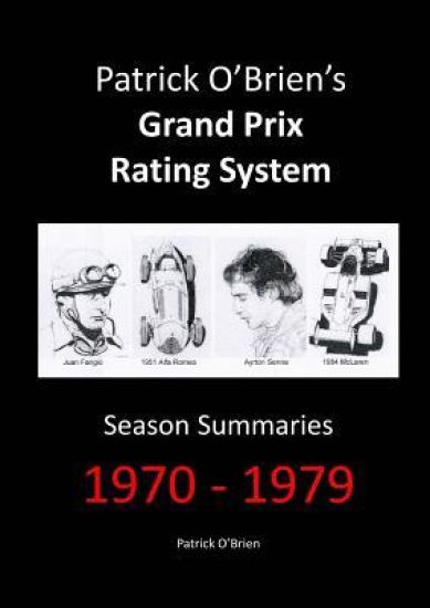 Patrick O'brien's Grand Prix Rating System: Season Summaries 1970-1979