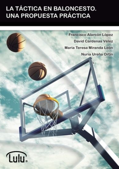 LA Tactica En Baloncesto. UNA Propuesta Practica