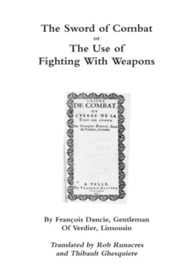 The Sword of Combat or the Use of Fighting with Weapons