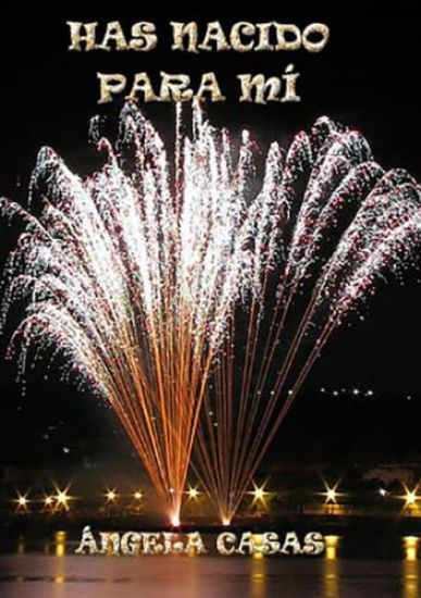 Has Nacido Para MÍ