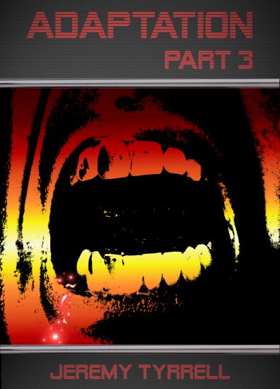 Adaptation - Part 3