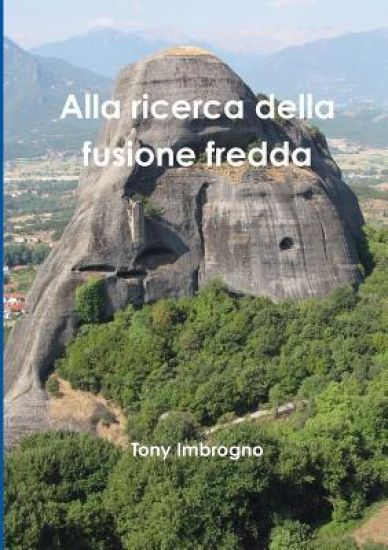 Alla Ricerca Della Fusione Fredda