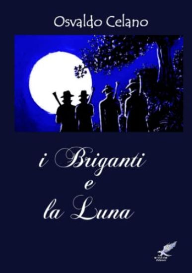 I Briganti e La Luna