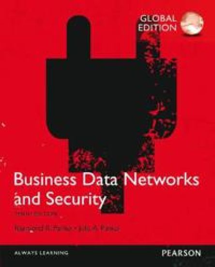 Business Data Networks and Security, Global Edition