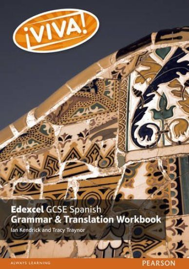 Viva! Edexcel GCSE Spanish Grammar and Translation Workbook