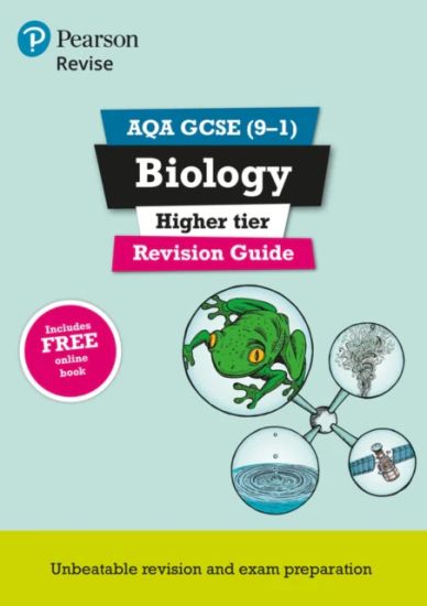 Pearson REVISE AQA GCSE Biology (Higher) Revision Guide: incl. online revision and quizzes - for 2025, 2026 exams