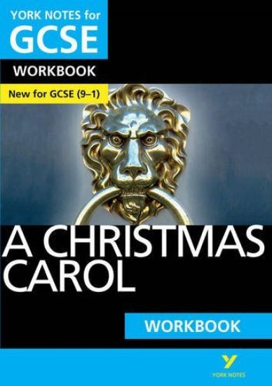 Christmas Carol: York Notes for GCSE Workbook: - the ideal way to catch up, test your knowledge and feel ready for 2025 and 2026 assessments and exams