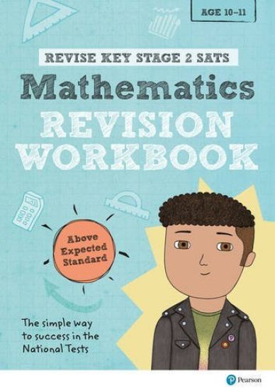 Pearson REVISE Key Stage 2 SATs Maths Revision Workbook - Above Expected Standard for the 2025 and 2026 exams