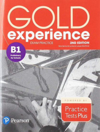 Gold Experience 2nd Edition Exam Practice: Cambridge English Preliminary for Schools (B1)