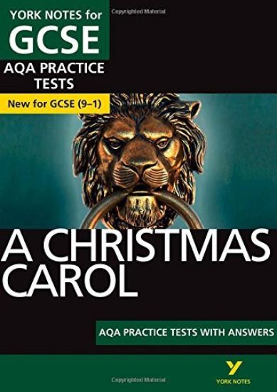 Christmas Carol AQA Practice Tests with answers York Notes - for 2025, 2026 exams