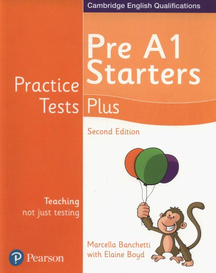 Practice Tests Plus Pre A1 Starters Students' Book