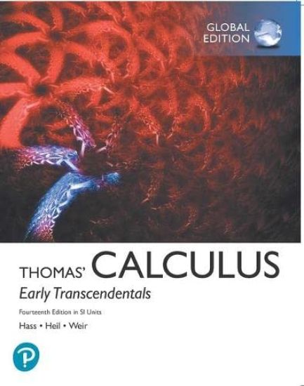 Thomas' Calculus: Early Transcendentals, SI Units + MyLab Mathematics with Pearson eText (Package)