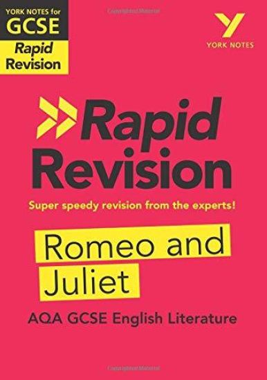 York Notes RAPID AQA GCSE (Revision Guide) Romeo and Juliet - for 2026, 2027 exams