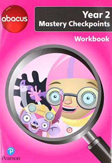Abacus Mastery Checkpoints Workbook Year 2 / P3