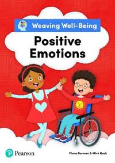 Weaving Well-Being Positive Emotions Pupil Book