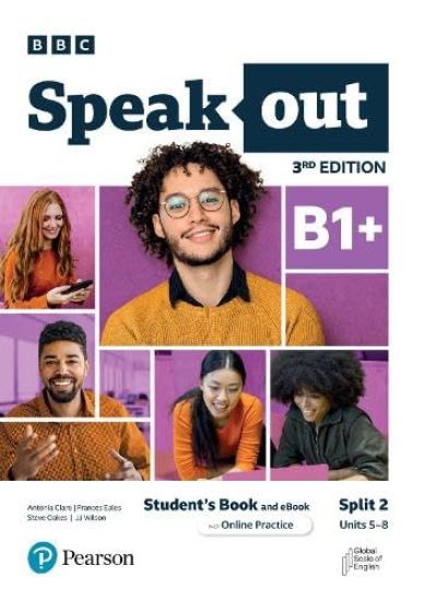 Speakout 3ed B1+ Student’s Book and eBook with Online Practice Split 2