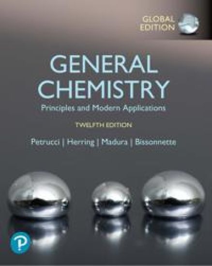 Petrucci's General Chemistry: Principles and Modern Applications + Mastering Chemistry with Pearson eText