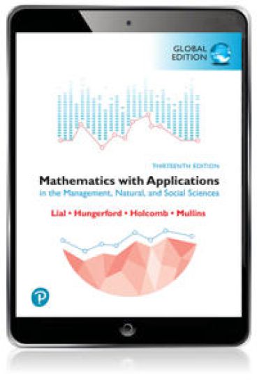 Mathematics with Applications in the Management, Natural and Social Sciences, Global Edition