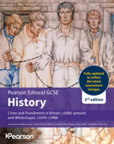 Edexcel GCSE (9-1) History Crime and Punishment in Britain, c1000-present 2nd edition