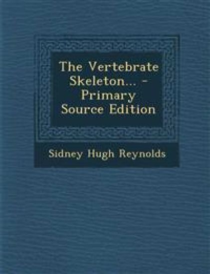 The Vertebrate Skeleton...