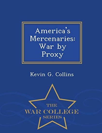 America's Mercenaries
