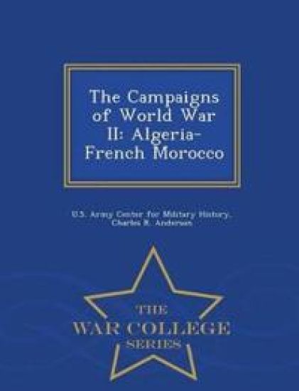 The Campaigns of World War II