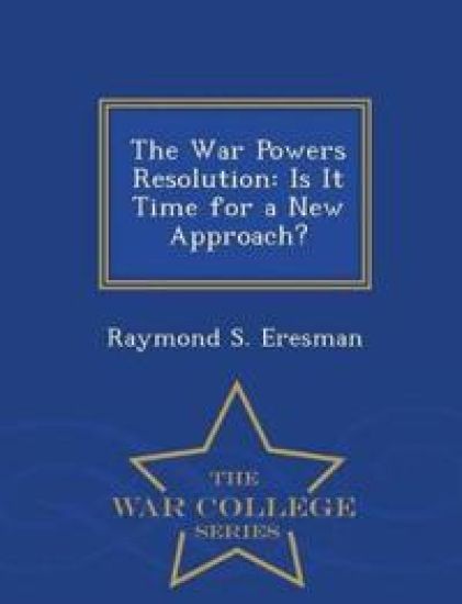 The War Powers Resolution